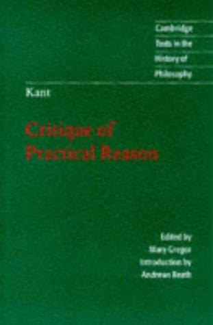 Immanuel Kant: Critique of practical reason (1997, Cambridge University Press)