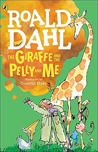 Roald Dahl: The Giraffe and the Pelly and Me (Hardcover, 2010, Perfection Learning)