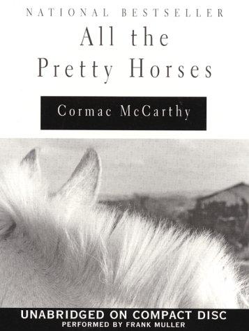 Cormac McCarthy: All The Pretty Horses CD (2000, HarperAudio)