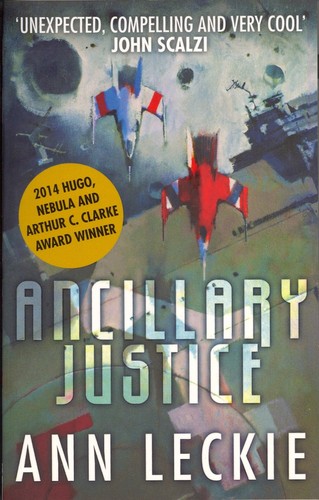Ancillary Justice (Paperback, 2013, Orbit)