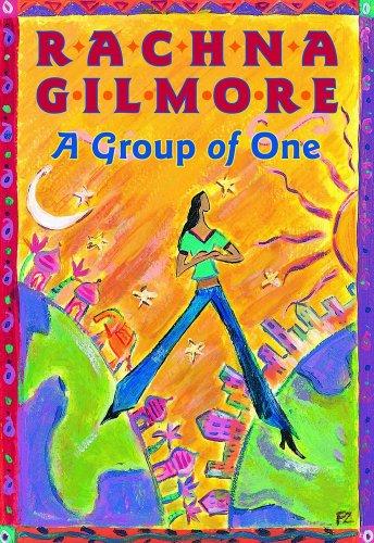 Rachna Gilmore: A Group of One (Paperback, 2005, Fitzhenry & Whiteside Limited)