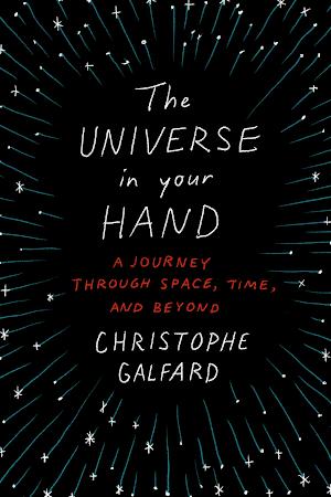 Christophe Galfard: The Universe in Your Hand