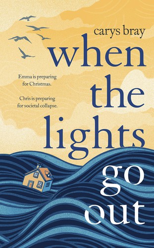 Carys Bray: When the Lights Go Out (2020, Penguin Random House)