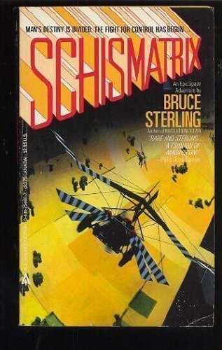 Bruce Sterling: Schismatrix (Paperback, 1986, Ace)