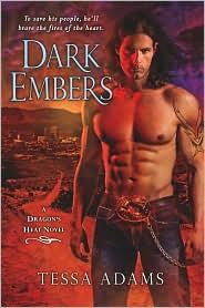 Tessa Adams: Dark Embers (Dragon's Heat) (Paperback, 2010, Heat)