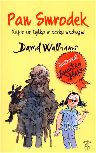 Quentin Blake, David Walliams: Pan Smrodek (Paperback, Polish language, 2014, Dom Wydawniczy Mała Kurka)