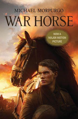 Michael Morpurgo, Nick Stafford, Tom Clohosy Cole, Núria Martí Constans, André Dupuis, Rae Smith, Casia Wiliam: War Horse (2011, Scholastic)