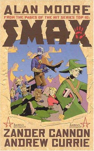 Alan Moore: Smax (2004, America's Best Comics)