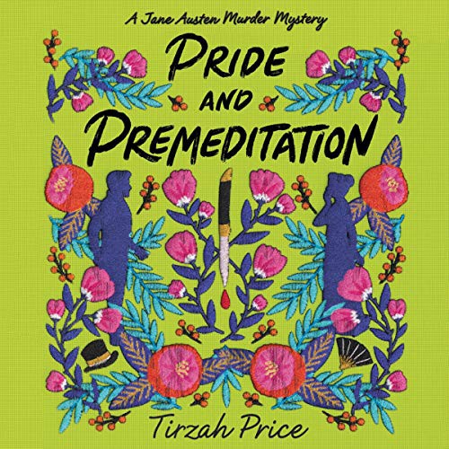 Tirzah Price: Pride and Premeditation (AudiobookFormat, 2021, HarperCollins B and Blackstone Publishing)