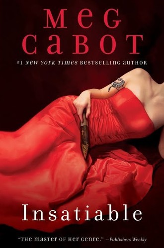 Meg Cabot: Insatiable (Hardcover, 2010, William Morrow)