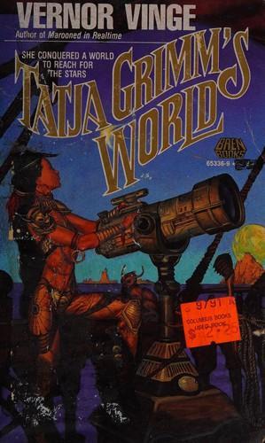 Vernor Vinge: Tatja Grimm's World (1987)