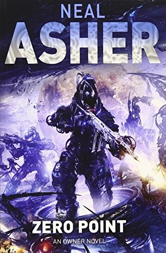 Neal L. Asher: Zero Point (Paperback, 2012, MacMillan Hardback Omes)