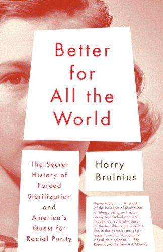 Harry Bruinius: Better for All the World (2007, Vintage)