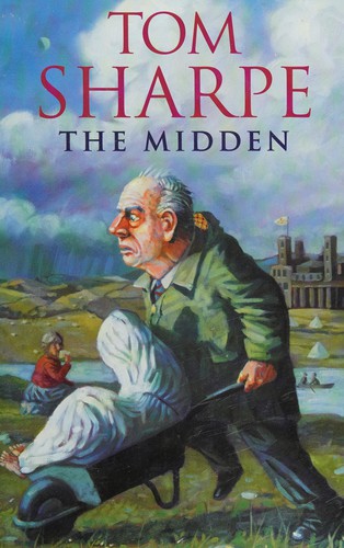 Tom Sharpe: The Midden (1996, A. Deutsch, Secker & Warburg)