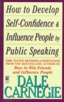 Carnegie: How to Develop Self Confidence and Influence People by Public Speaking (Paperback, 1989, Pocket)