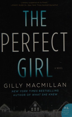 Gilly Macmillan: Perfect Girl (2016, Thorndike Press)
