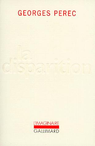 Georges Perec: La Disparition (Paperback, French language, 1994, Gallimard)