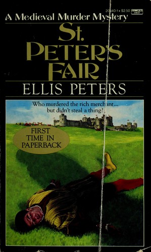 Edith Pargeter: St. Peter's Fair  (Brother Cadfael Mysteries) (1984, Fawcett)