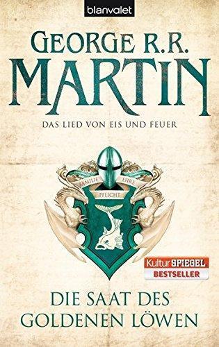 George R.R. Martin: Das Lied von Eis und Feuer 4: Die Saat des goldenen Löwen (German language)