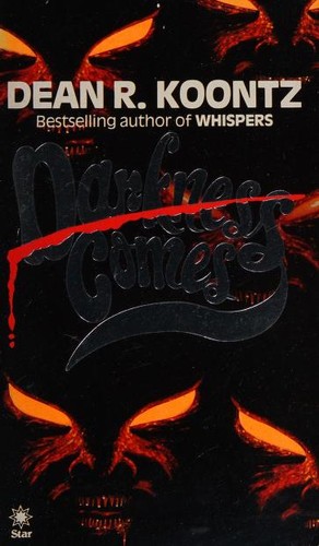 Dean Koontz: Darkness comes (1984, W.H. Allen)