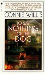 Steven Crossley, Connie Willis: To Say Nothing of the Dog (EBook, 1998, Bantam)