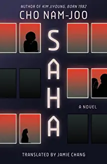 Jamie Chang, Cho Nam Joo: Saha (Hardcover, 2022, Liveright)