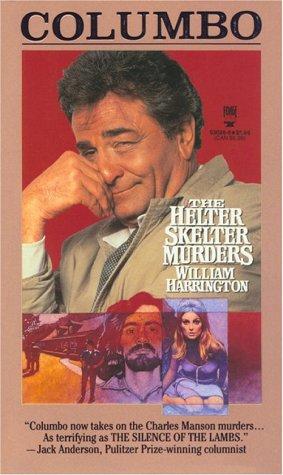 William Harrington: Columbo the Helter Skelter murders (Paperback, 1995, Forge Books)