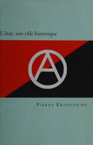 Peter Kropotkin: L'Etat (French language, 2014, Yves Montregard)