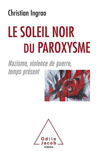 Christian Ingrao: Le Soleil noir du paroxysme (Paperback, 2021, JACOB)