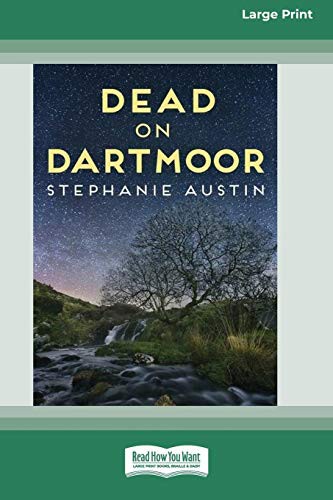 Stephanie Austin: Dead on Dartmoor (Paperback, 2019, ReadHowYouWant)