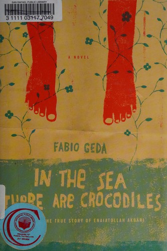 Fabio Geda: In the sea there are crocodiles (2011, Doubleday)