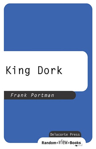 Frank Portman: King Dork (EBook, 2008, Random House Children's Books)