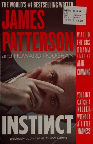 Howard Roughan, James Patterson OL22258A: Instinct (2018, Grand Central Publishing)