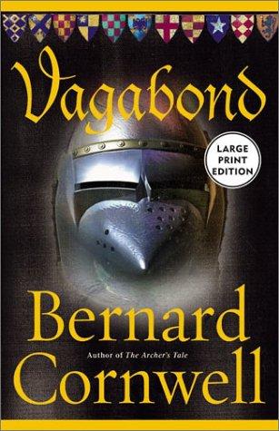 Bernard Cornwell: Vagabond (Paperback, 2002, HarperLargePrint)