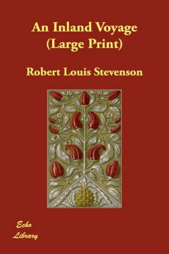 Stevenson, Robert Louis.: An Inland Voyage (Paperback, 2005, Paperbackshop.Co.UK Ltd - Echo Library)