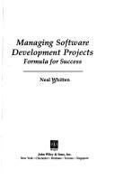 Neal Whitten: Managing software development projects (1990, Wiley)