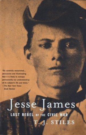 T.J. Stiles: Jesse James (2003, Vintage)