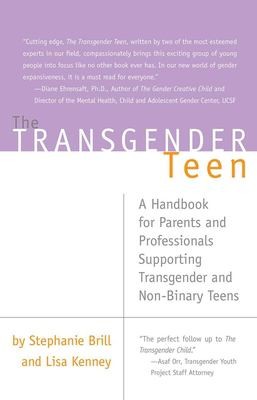 Stephanie A. Brill: The transgender teen (2016)