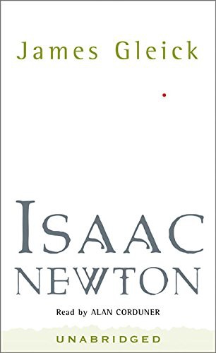 James Gleick, Allan Corduner: Isaac Newton (AudiobookFormat, 2003, HarperAudio)