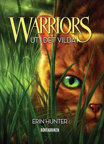 Erin Hunter: Ut i det vilda (Swedish language, 2003, Bokfabriken)