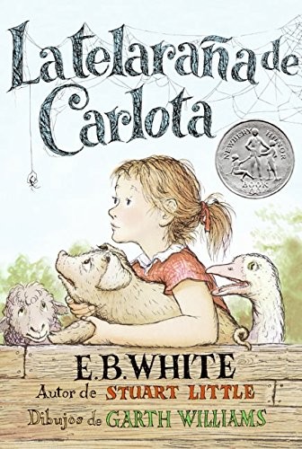 E. B. White: La telarana de Carlota (Paperback, Spanish language, 2005, HarperRayo)