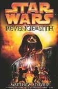 Matthew Woodring Stover: Revenge of the Sith (Hardcover, 2005, Century)