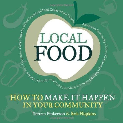 Rob Hopkins, Tamzin Townsend: local food, how to make it happen in your community