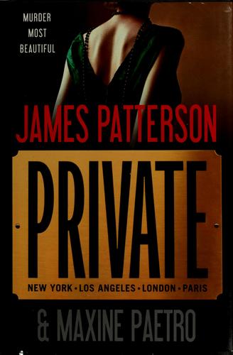 James Patterson OL22258A: Private (2010, Little, Brown and Co.)