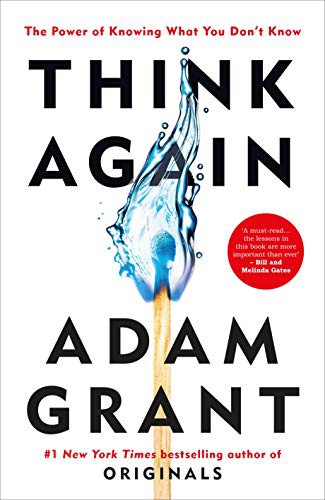 Adam Grant: Think Again (Hardcover)