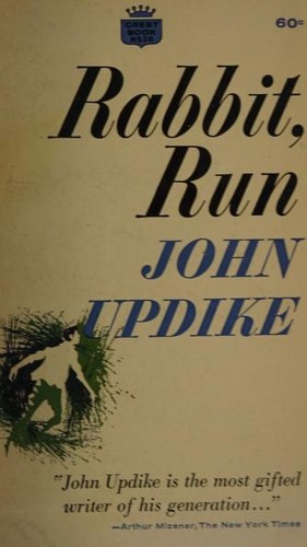 John Updike: Rabbit, run (1962, Fawcett Pub.)