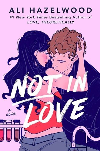 Ali Hazelwood: Not in Love (Paperback, english language, 2024, Berkley)