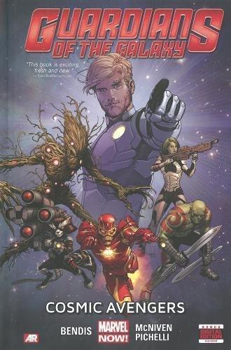 Brian Michael Bendis: Guardians of the Galaxy, Vol. 1: Cosmic Avengers (2013)