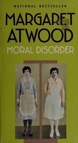 Margaret Atwood: Moral Disorder (Paperback, 2007, Seal Books)