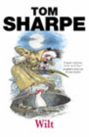 Tom Sharpe: Wilt (Paperback, 2002, ARROW (RAND))